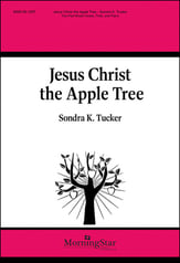 Jesus Christ the Apple Tree Two-Part Mixed choral sheet music cover